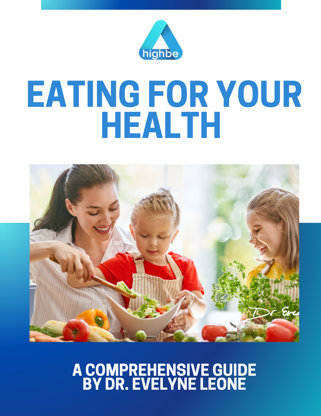 FREE Nutrition E Book by Dr. Evee